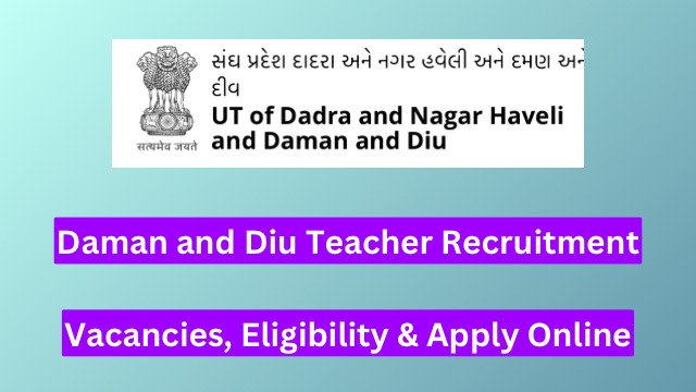 UT Administration of Daman & Diu Recruitment 2024
