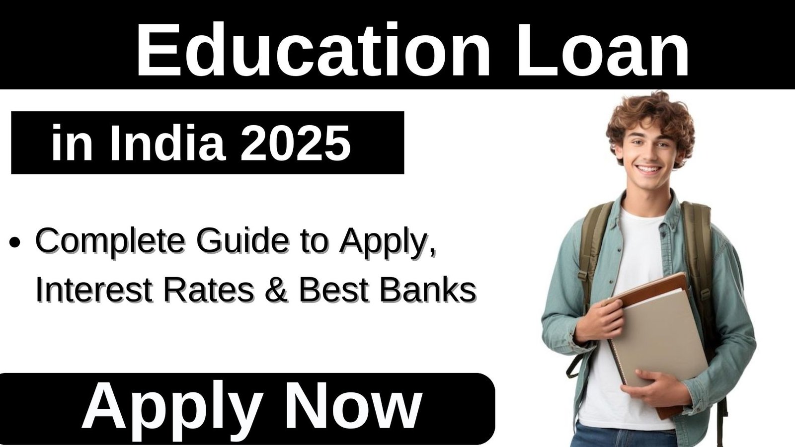 Education Loan in India 2025