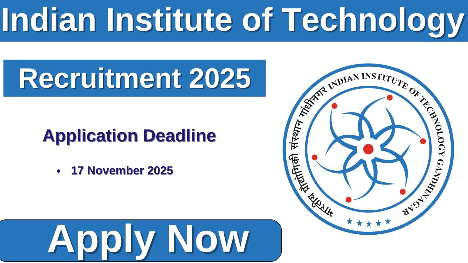 IIT Gandhinagar Recruitment 2025
