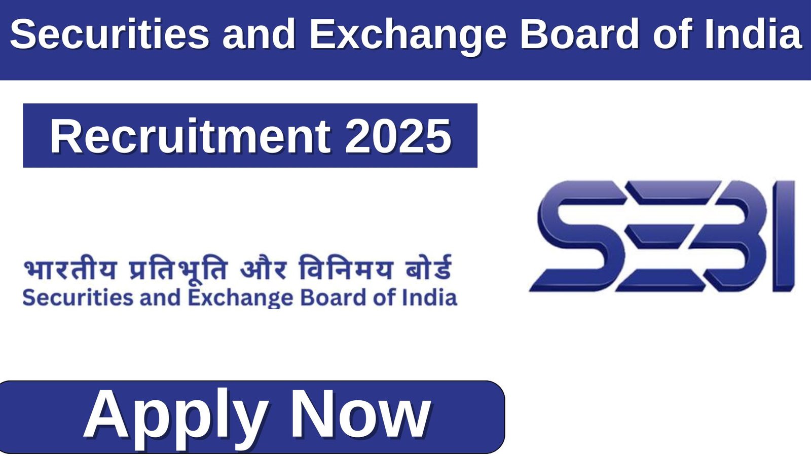SEBI Grade A Recruitment 2025