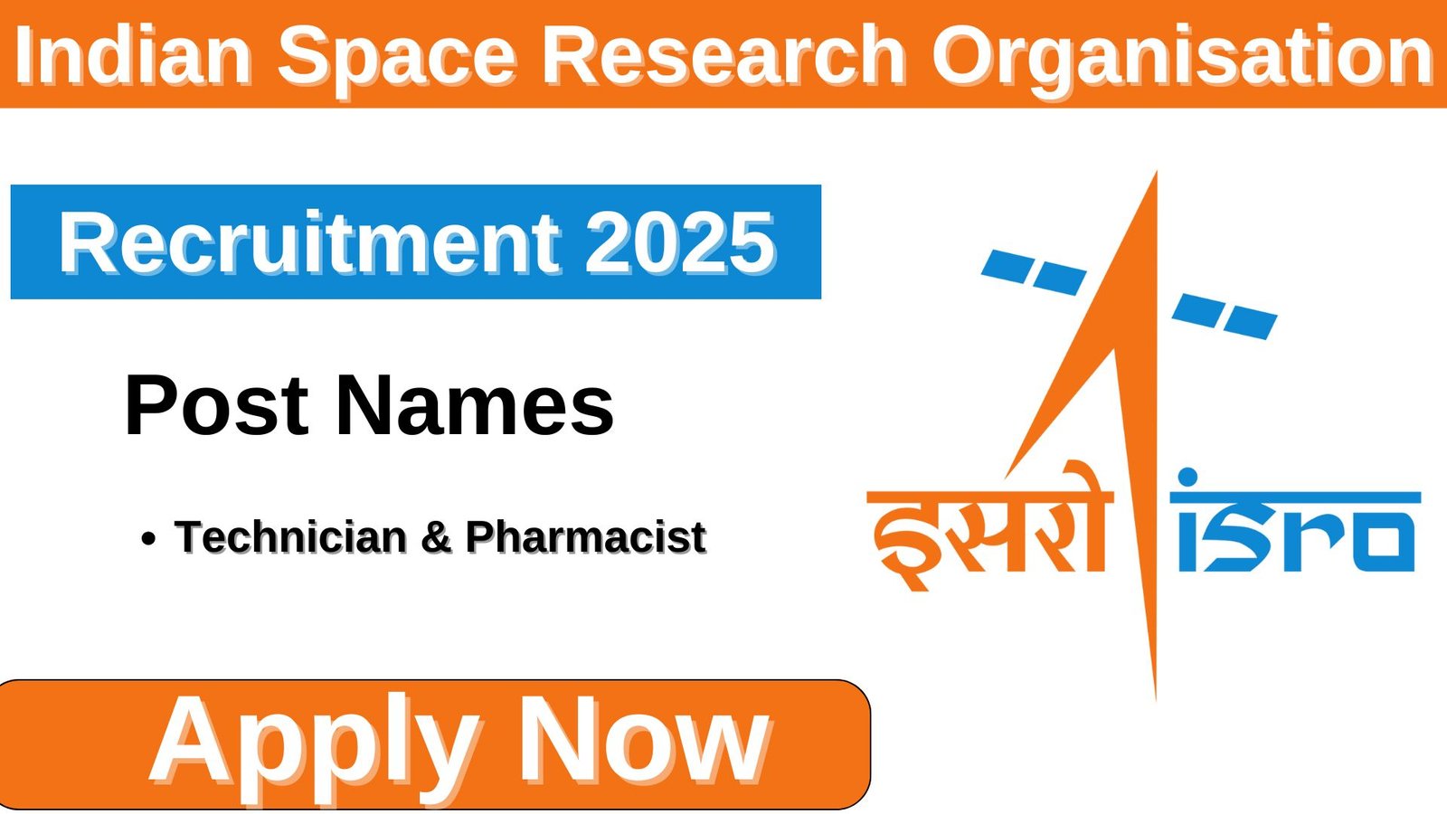 ISRO SAC Recruitment 2025