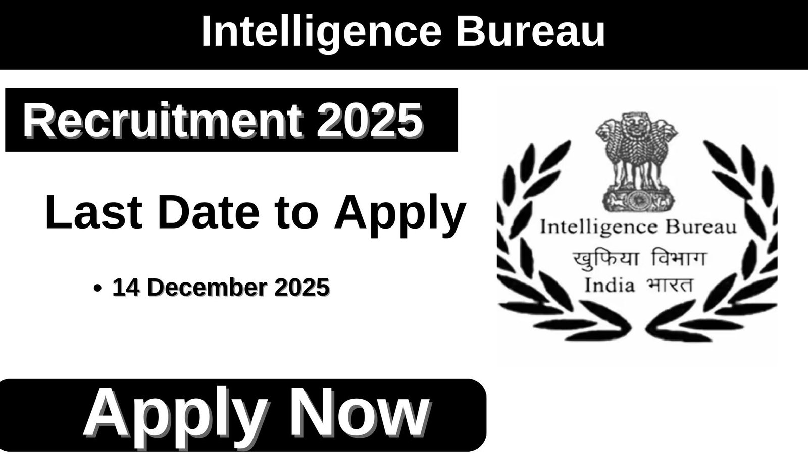 Intelligence Bureau Recruitment 2025