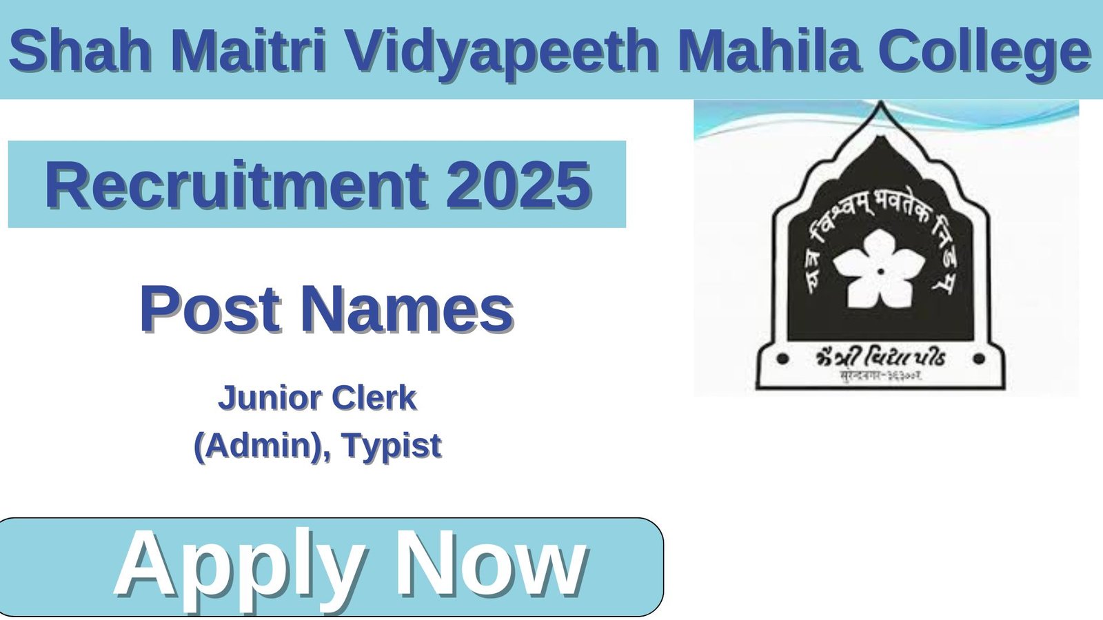 Shah Maitri Vidyapeeth Mahila College Recruitment 2025
