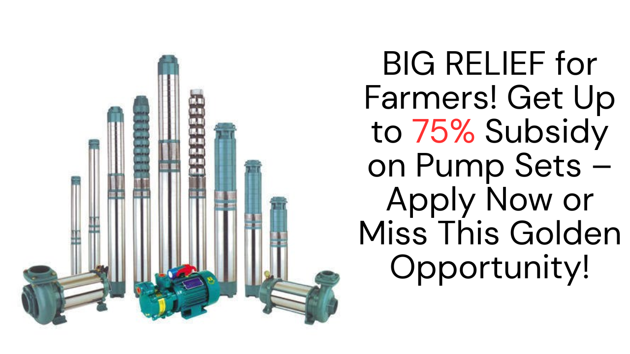 Subsidy on Pump Sets