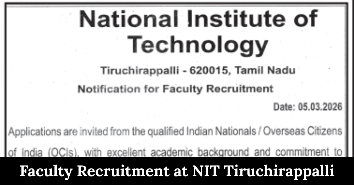 Faculty Recruitment at NIT Tiruchirappalli