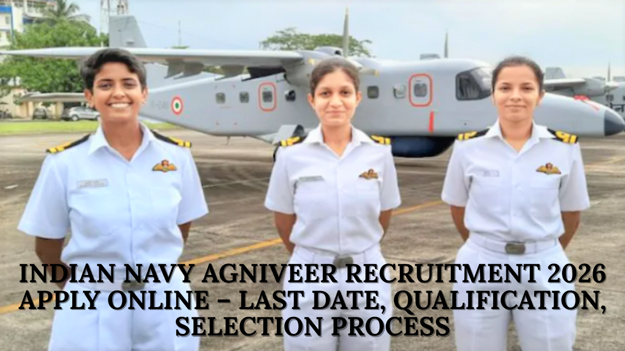 Indian Navy Agniveer Recruitment 2026