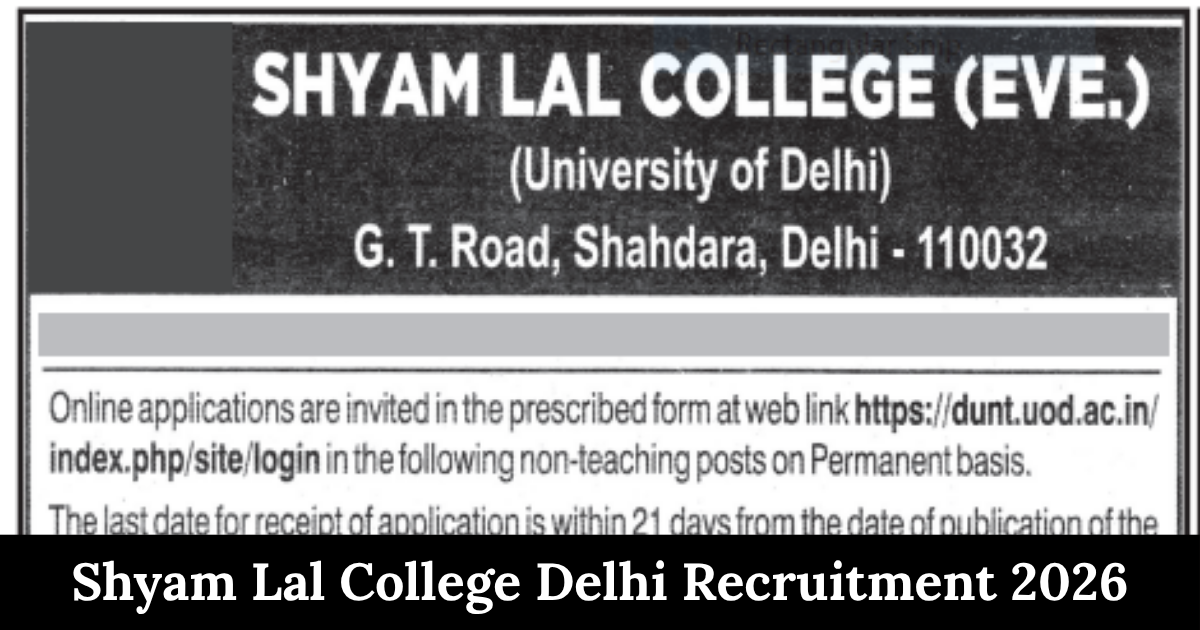 Shyam Lal College Delhi Recruitment 2026