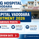 SSG Hospital Vadodara Recruitment 2026